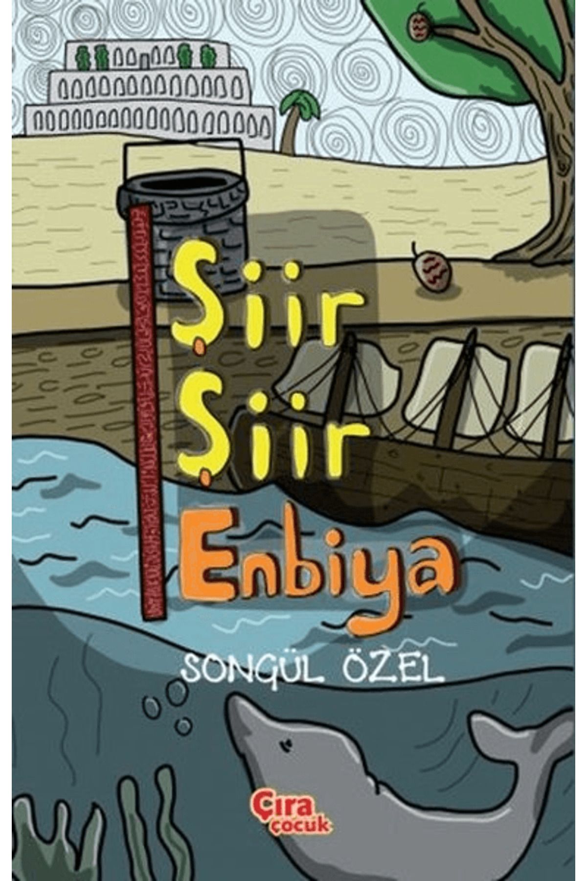 Çıra Çocuk Yayınları Şiir Şiir Enbiya