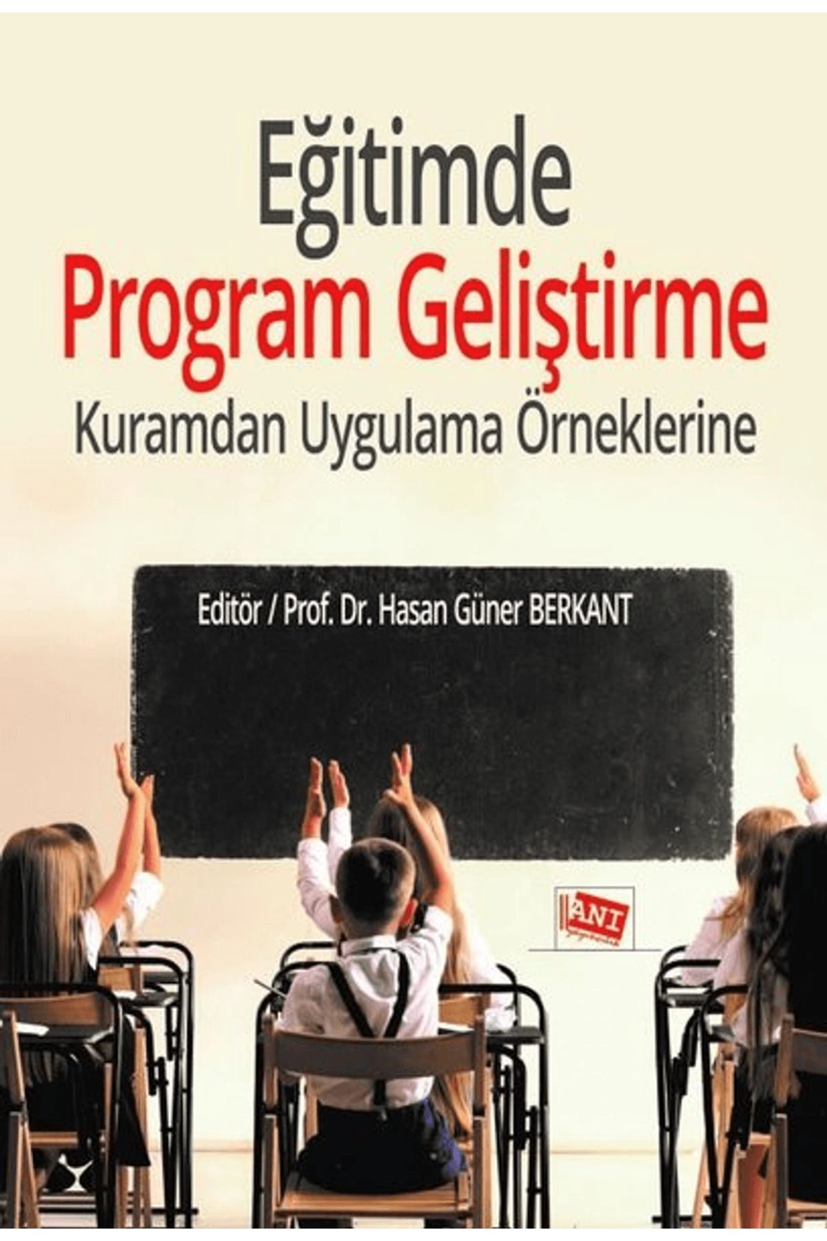 Anı Yayıncılık Eğitimde Program Geliştirme