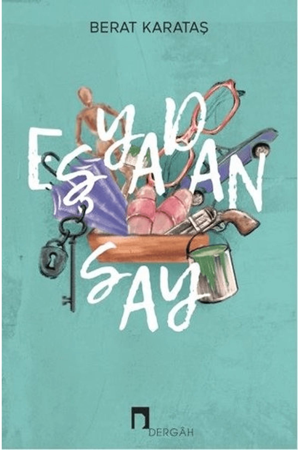 Dergah Yayınları Eşyadan Say