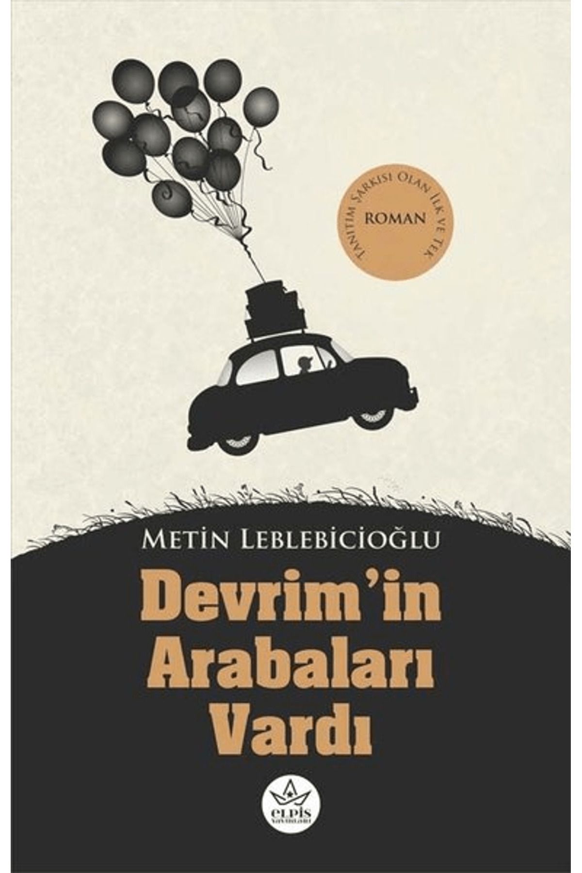 Elpis Yayınları Devrim’in Arabaları Vardı