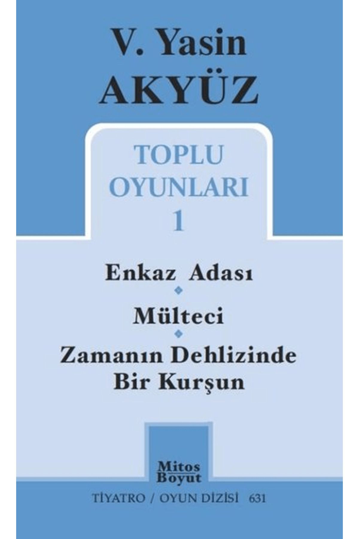 Mitos Boyut Yayınları Toplu Oyunları 1 / Enkaz Adası - Mülteci - Zamanın Dehlizinde Bir Kurşun