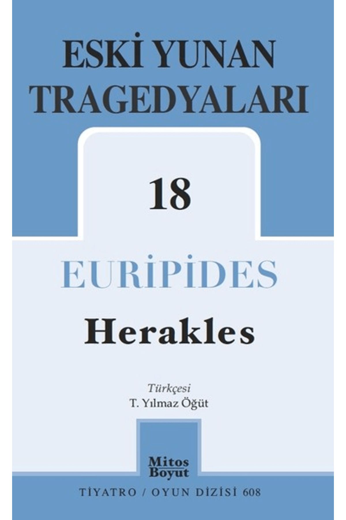 Mitos Boyut Yayınları Eski Yunan Tragedyaları 18 - Herakles