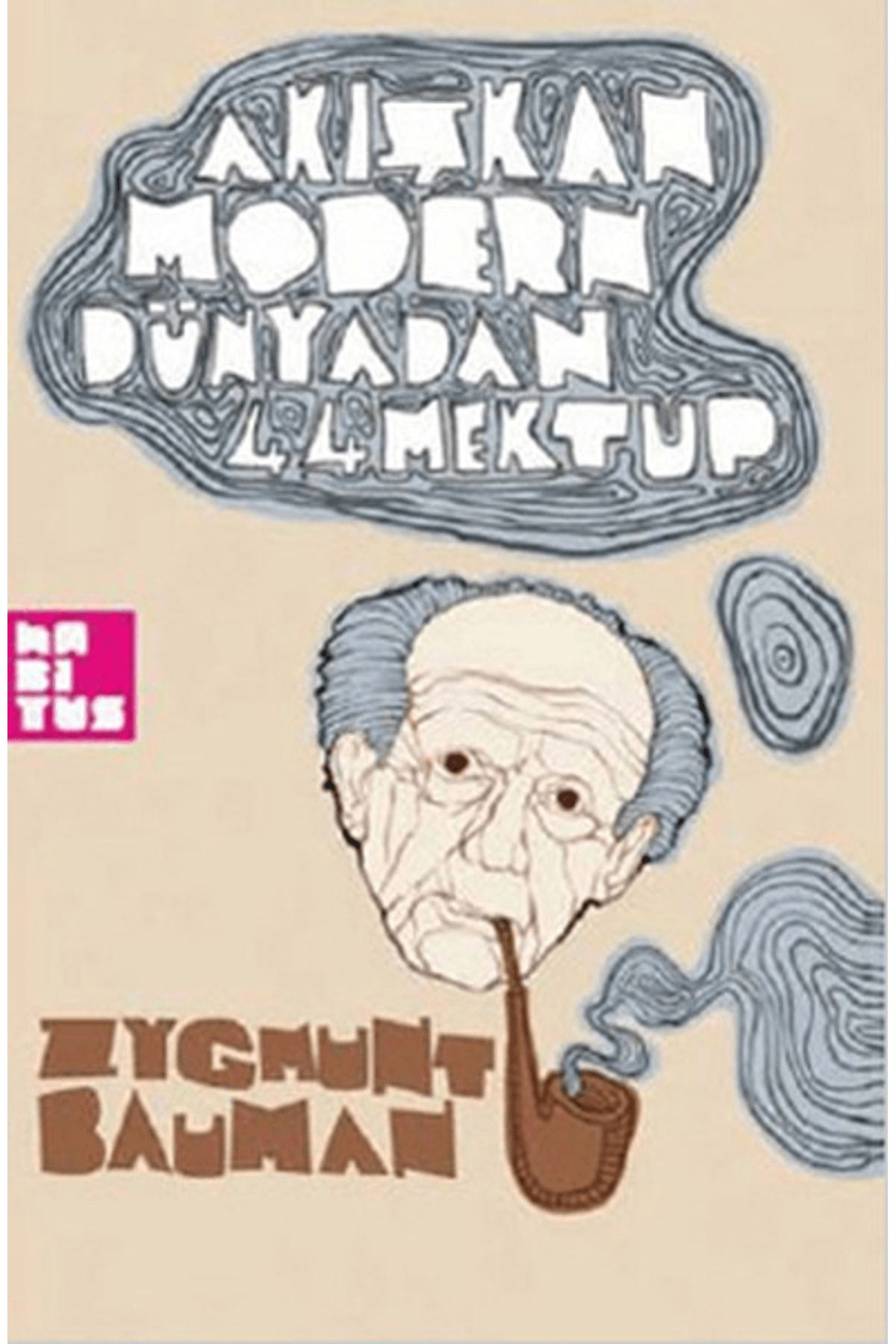 Habitus Kitap Akışkan Modern Dünyadan 44 Mektup