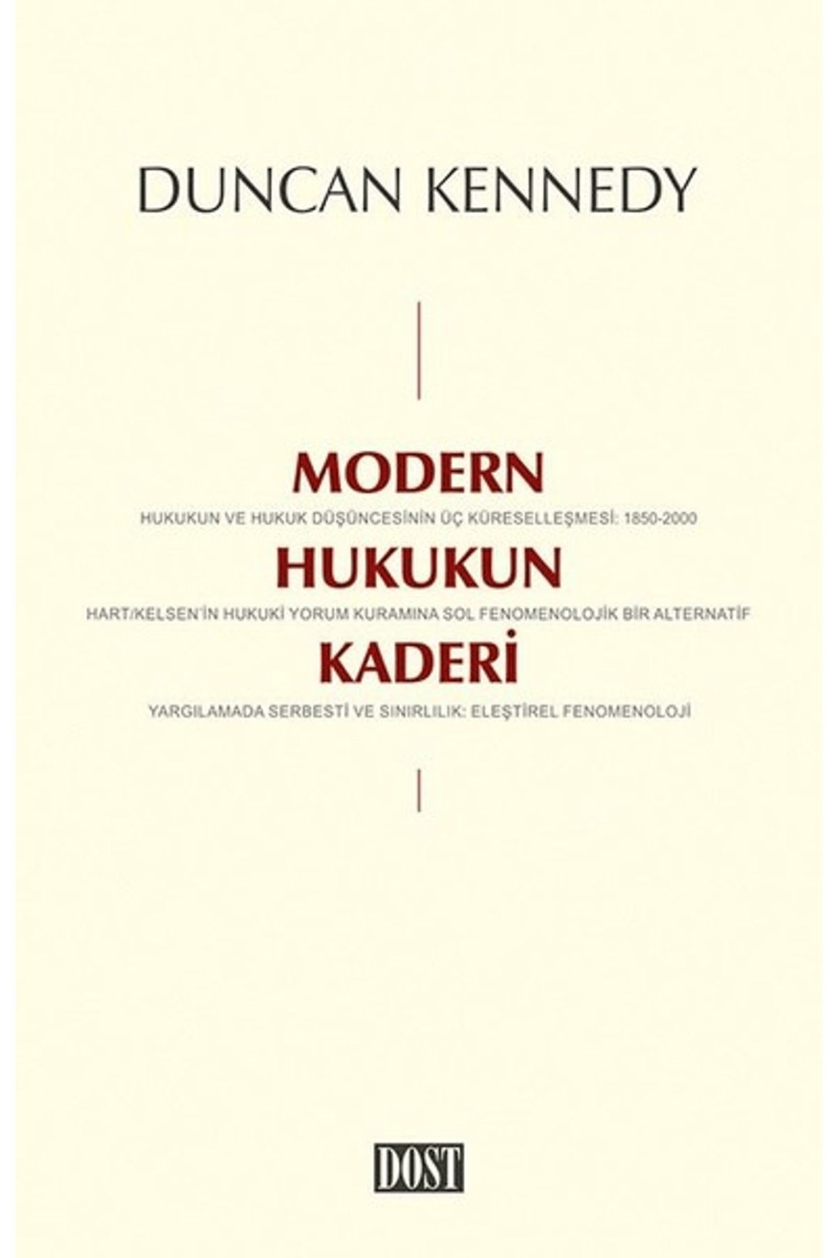 Dost Kitabevi Yayınları Modern Hukukun Kaderi