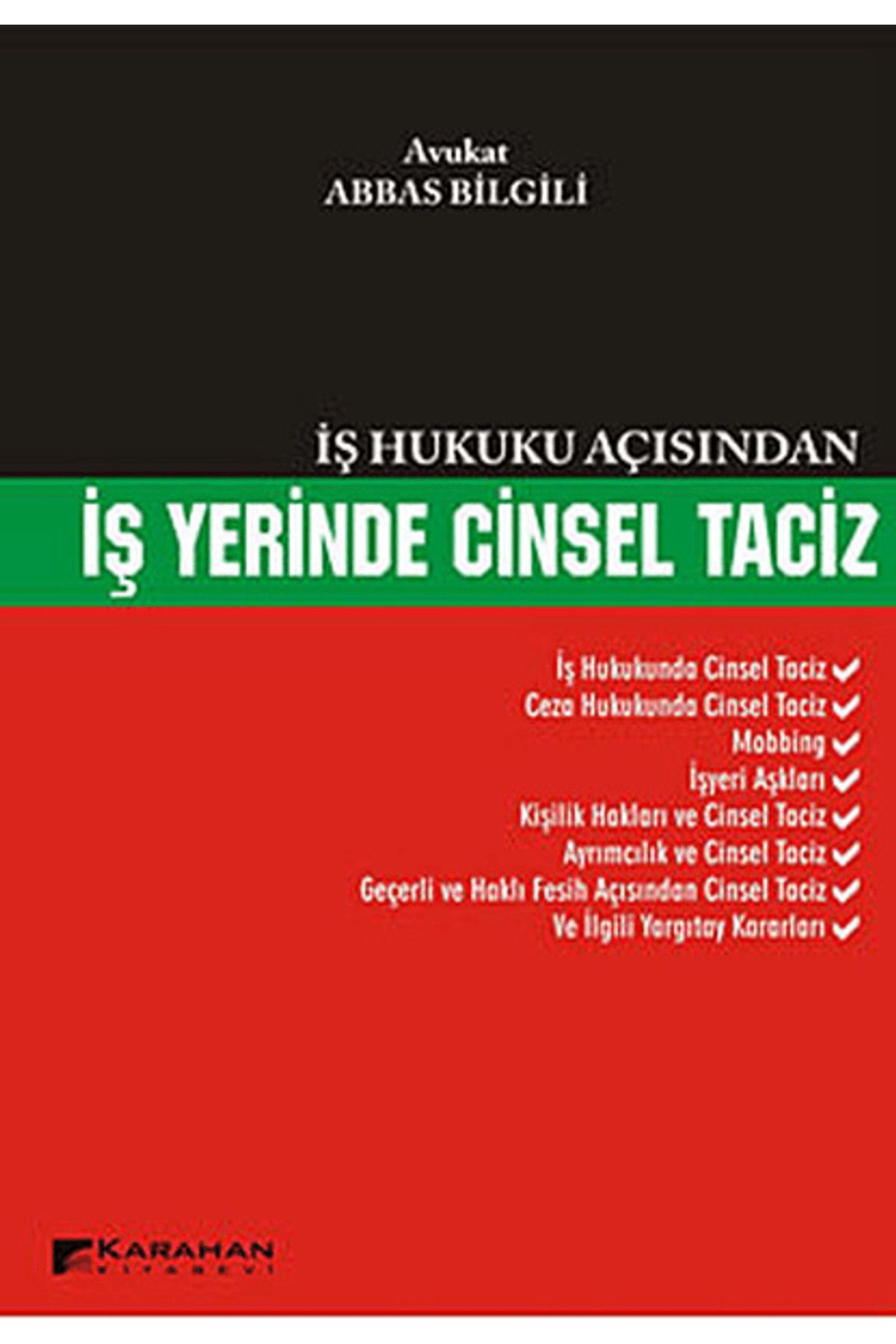 Karahan Kitabevi İş Hukuku Açısından İş Yerinde Cinsel Taciz