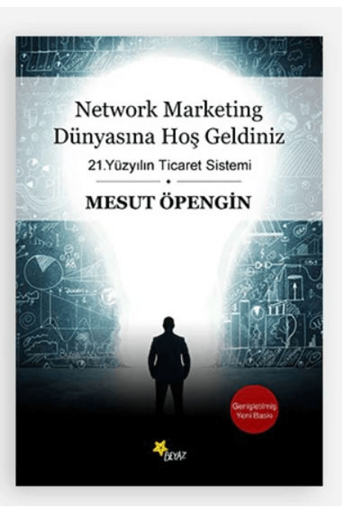 Beyaz Yayınları Network Marketing Dünyasına Hoş Geldiniz
