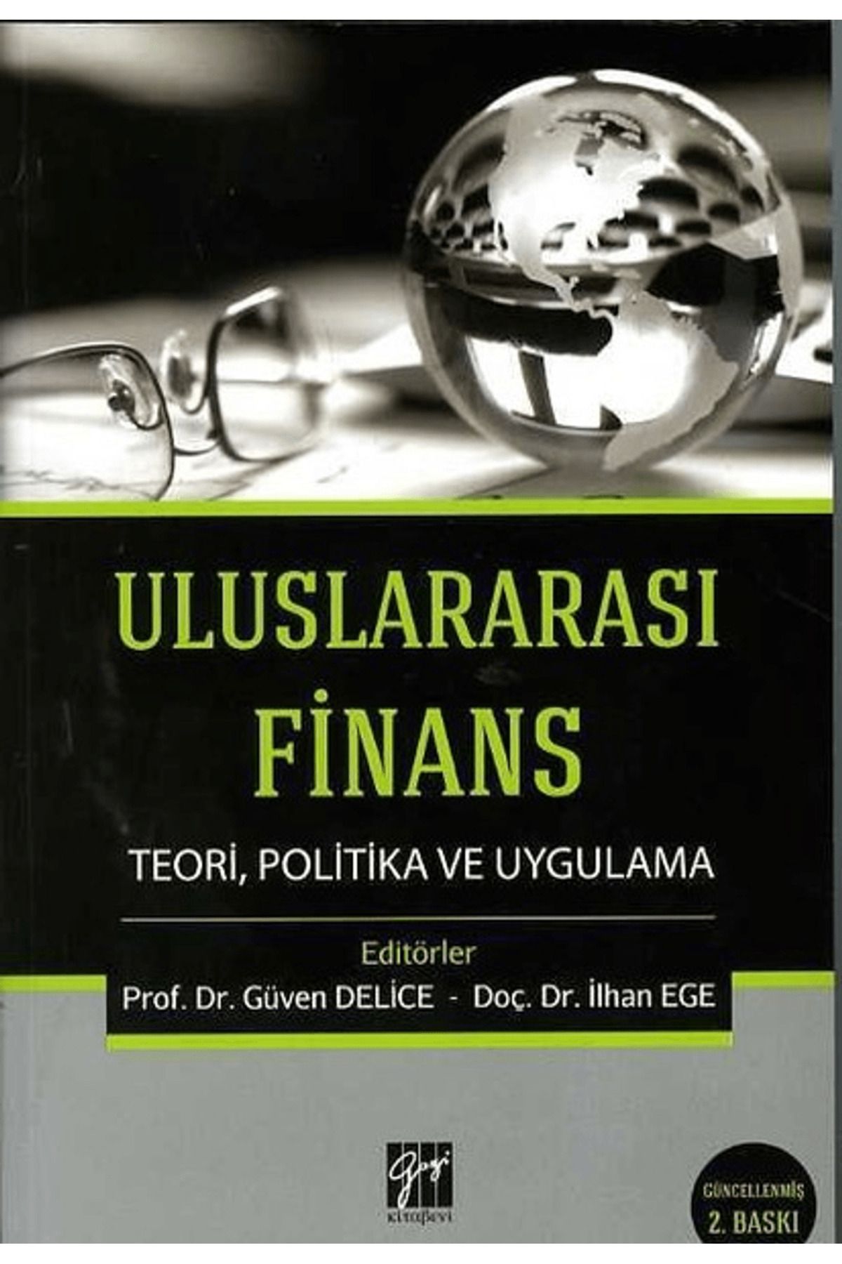 Gazi Kitabevi Uluslararası Finans Teori, Politika ve Uygulama