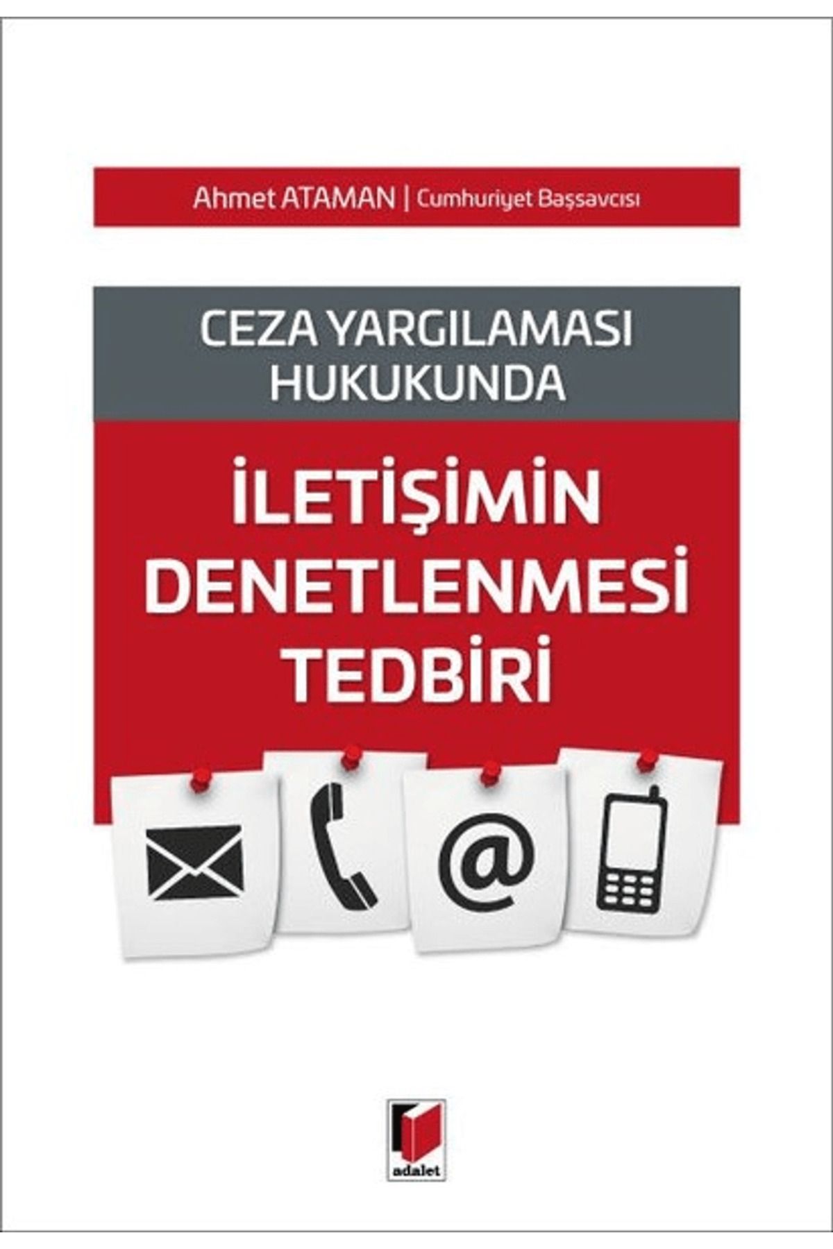 Adalet Yayınevi İletişimin Denetlenmesi Tedbiri