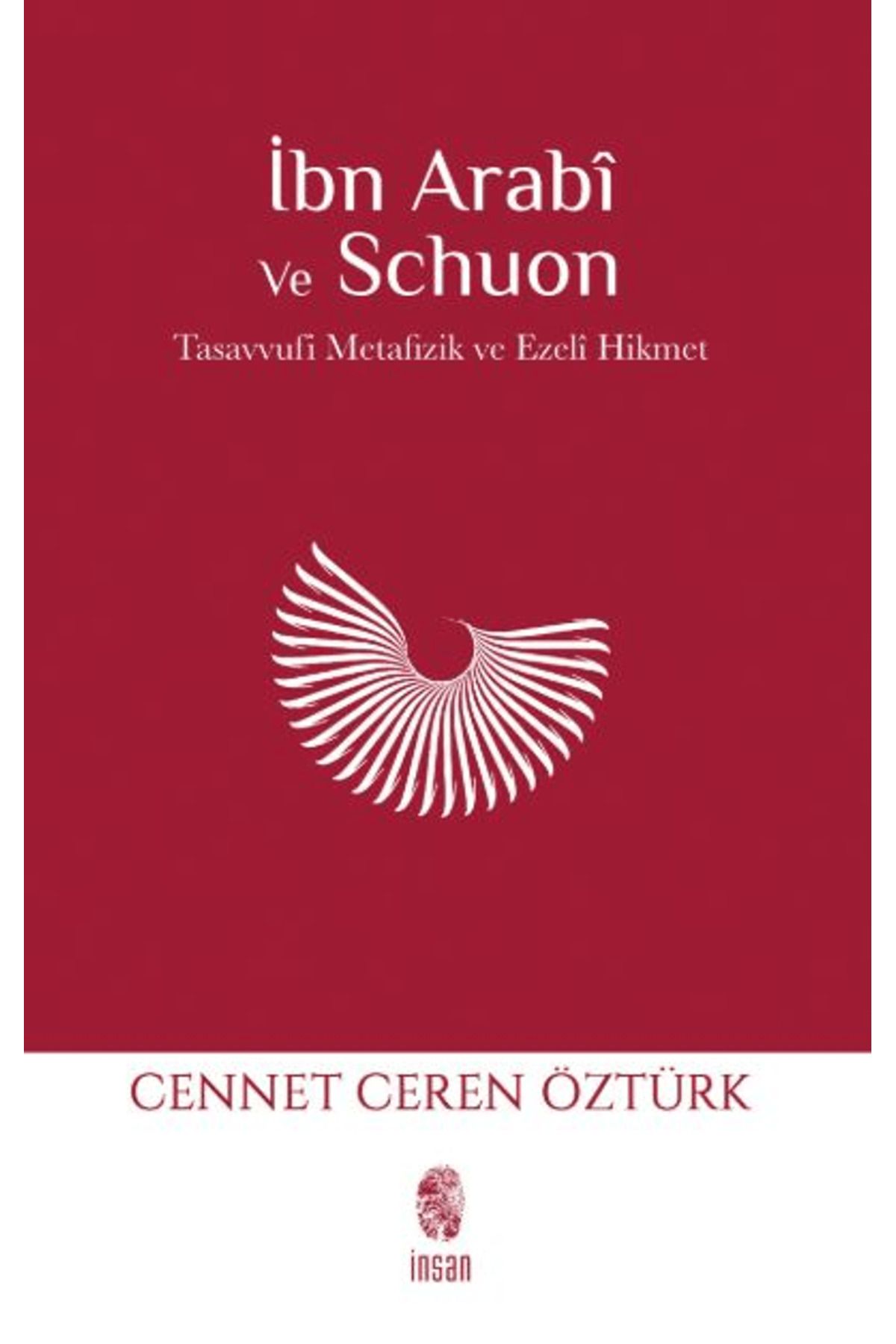 İnsan Yayınları İbn Arabi ve Schuon