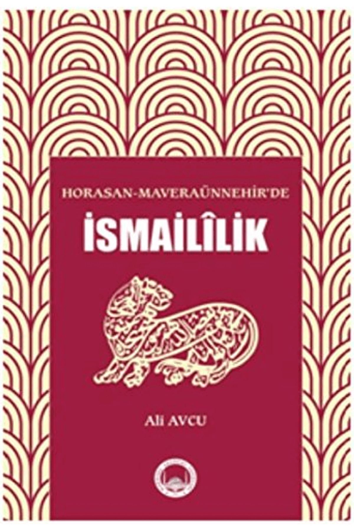 Marmara Akademi Yayınları Horasan - Maveraünnehir’de İsmaililik
