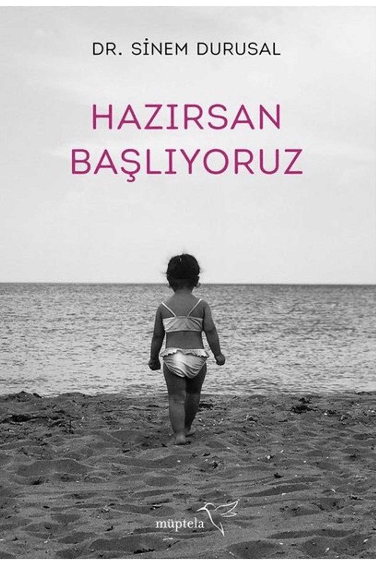 Müptela Yayınları Hazırsan Başlıyoruz