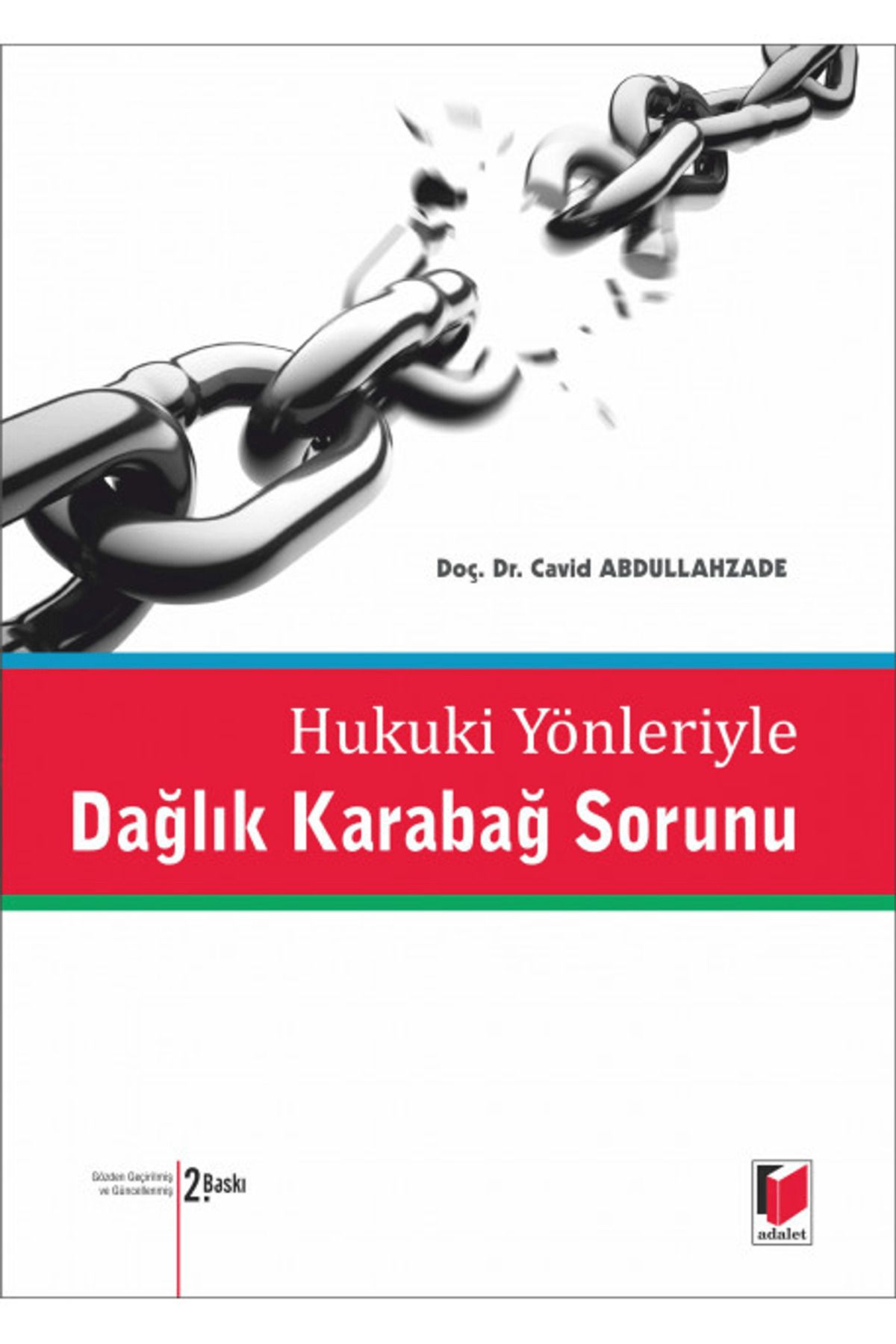 Adalet Yayınevi Hukuki Yönleriyle Dağlık Karabağ Sorunu