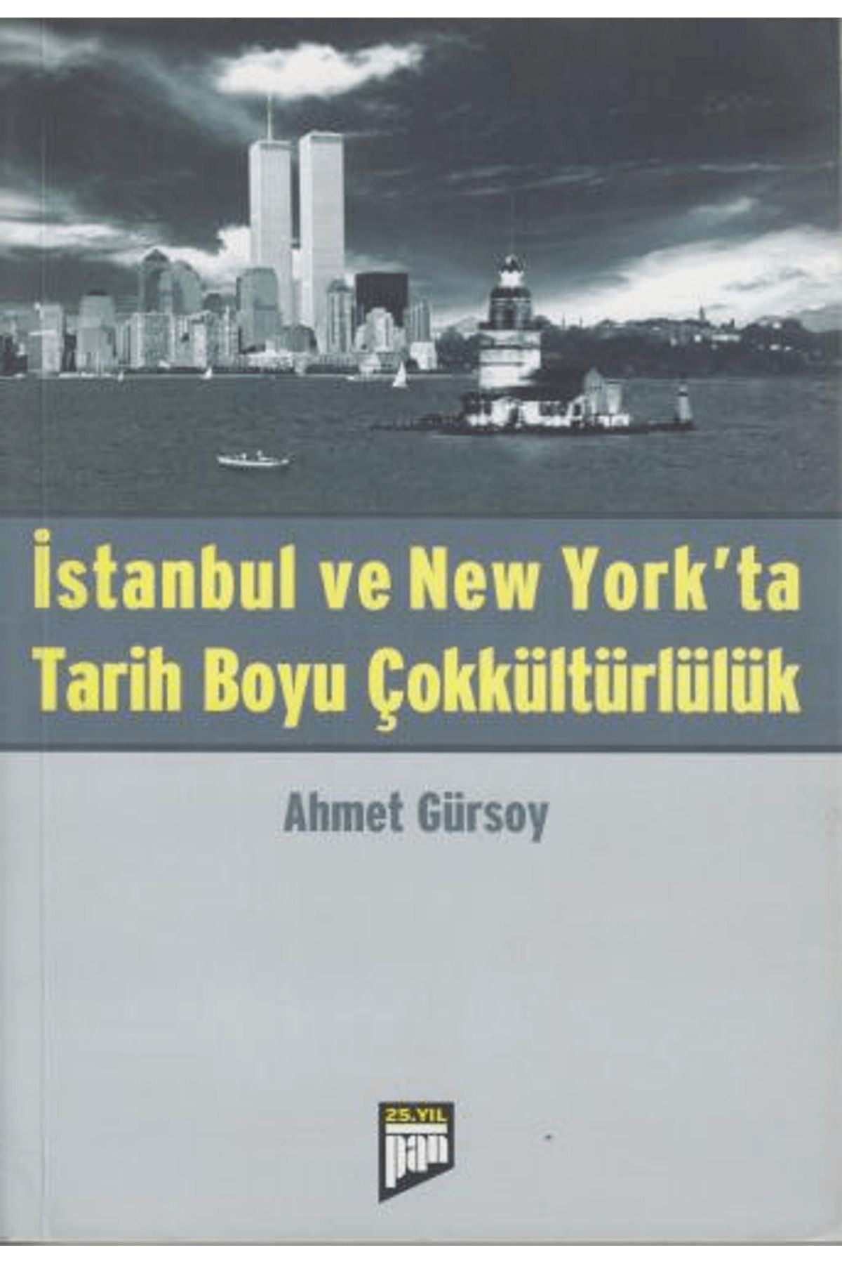 Pan Yayıncılık İstanbul ve New York’ta Tarih Boyu Çokkültürlülük