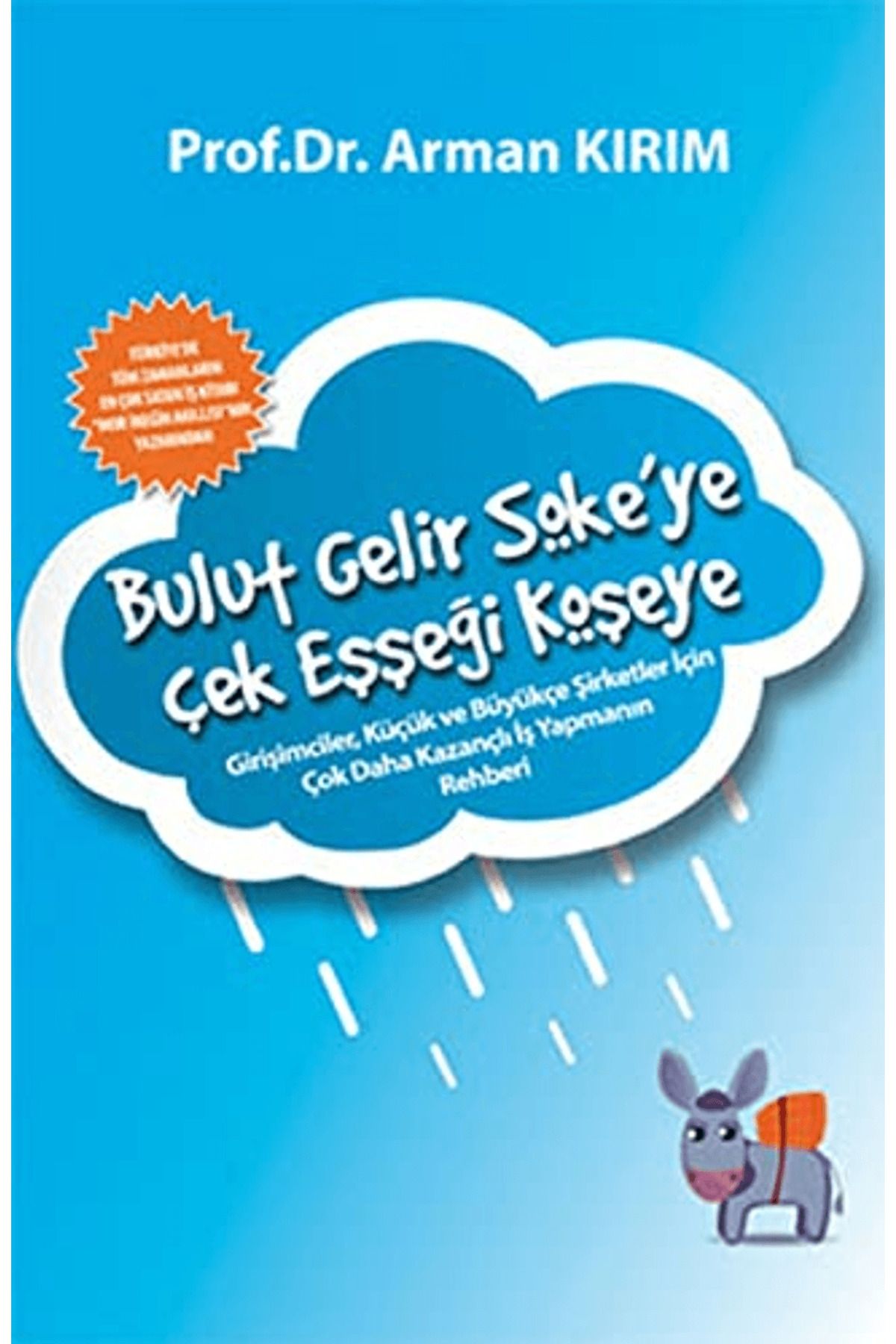 Sistem Yayıncılık Bulut Gelir Söke’ye Çek Eşşeği Köşeye