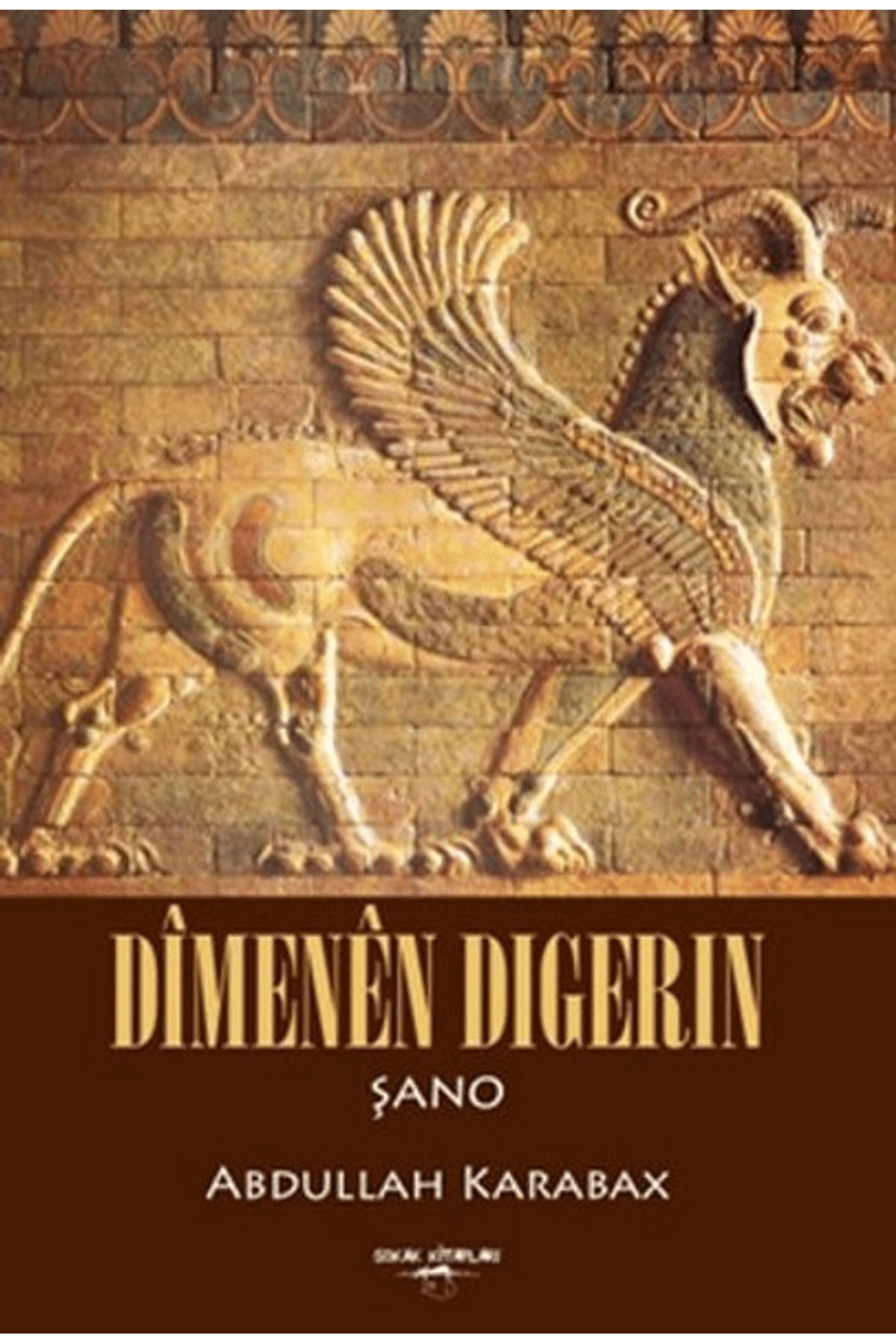 Sokak Kitapları Yayınları Dimenen Dıgerın