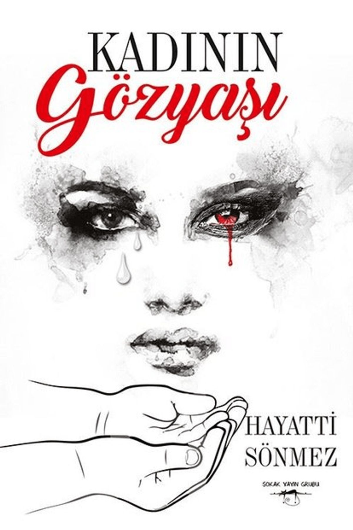 Sokak Kitapları Yayınları Kadının Gözyaşı