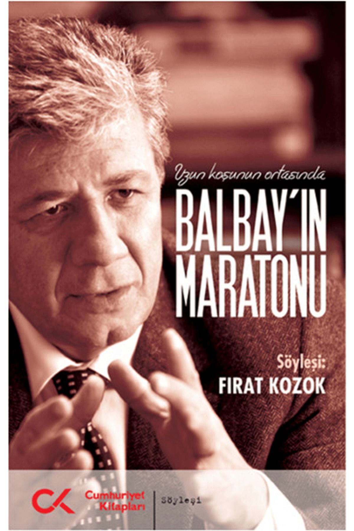 Cumhuriyet Kitapları Balbay'ın Maratonu