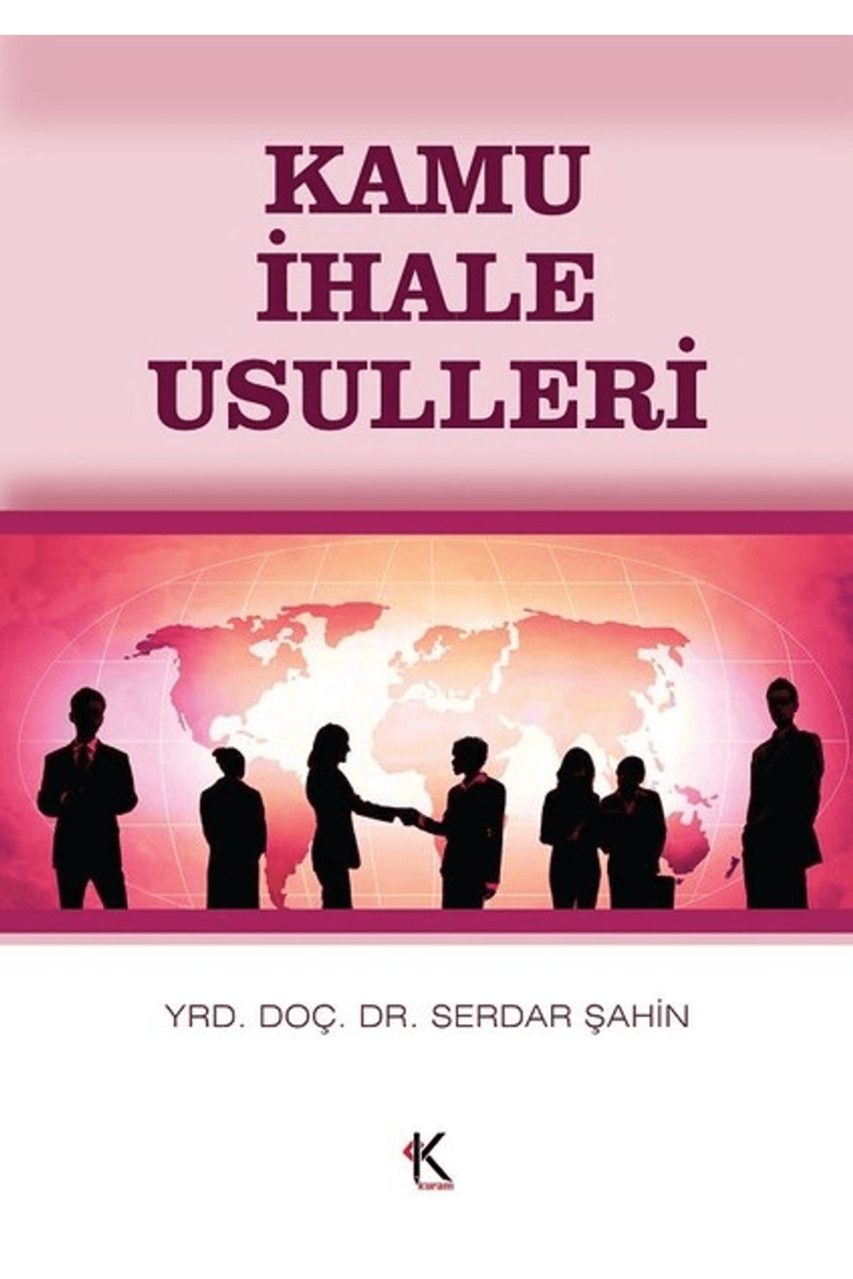 Kuram Kitap Kamu İhale Usulleri