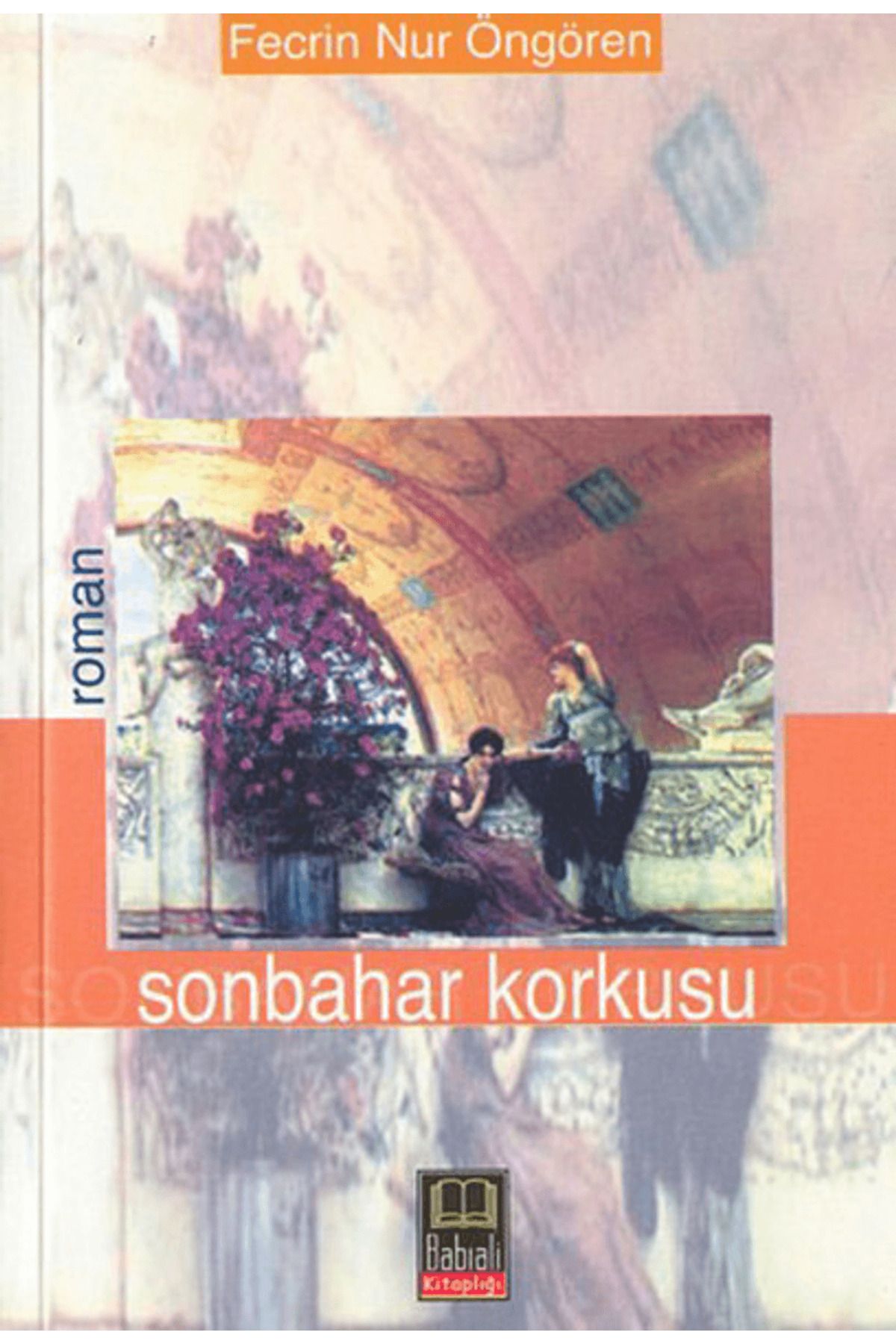 Babıali Kitaplığı Sonbahar Korkusu