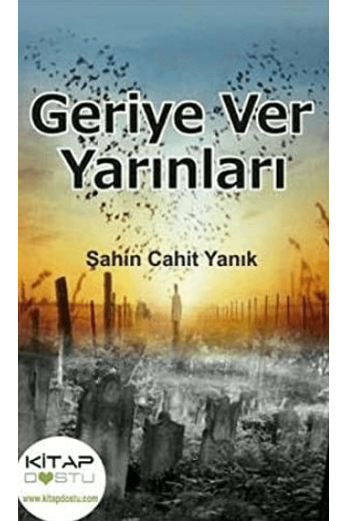 Kitap Dostu Yayınları Geriye Ver Yarınları