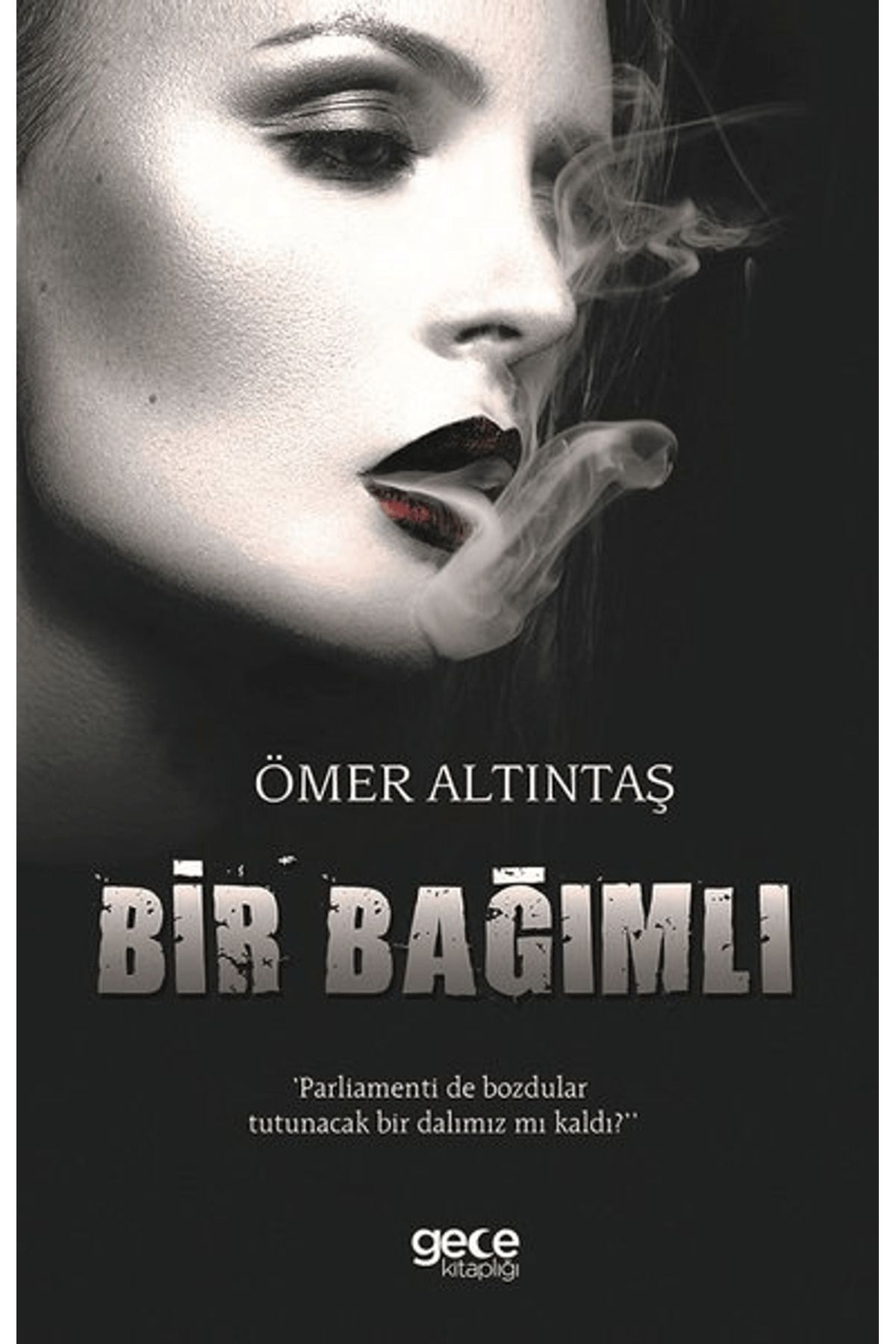 Gece Kitaplığı Bir Bağımlı