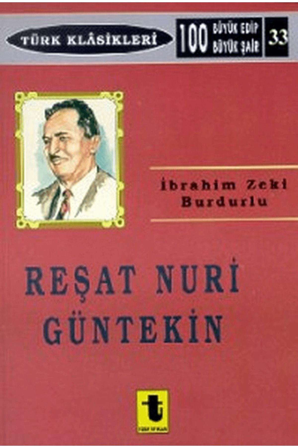 Toker Yayınları Reşat Nuri Güntekin