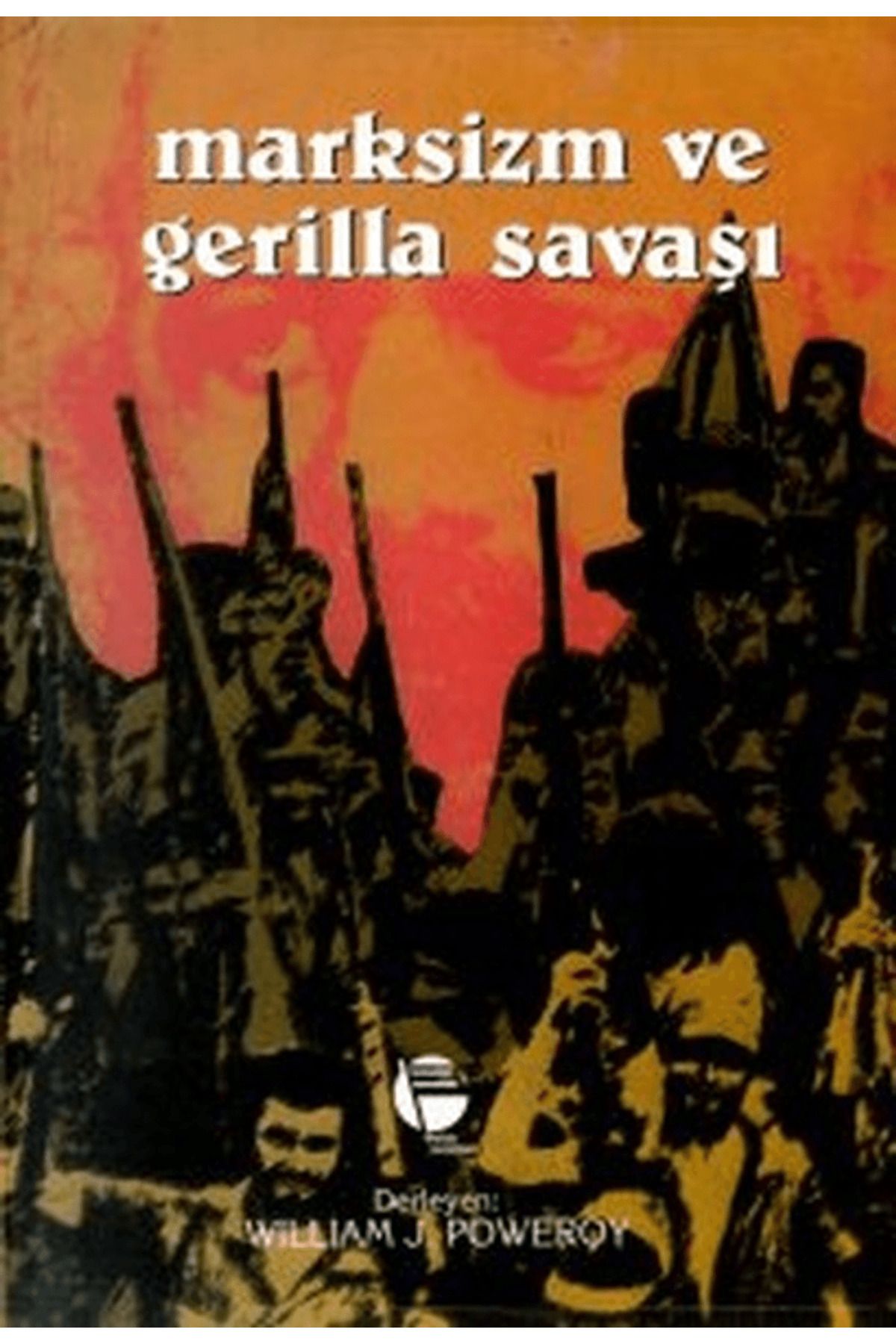 Belge Yayınları Marksizm ve Gerilla Savaşı