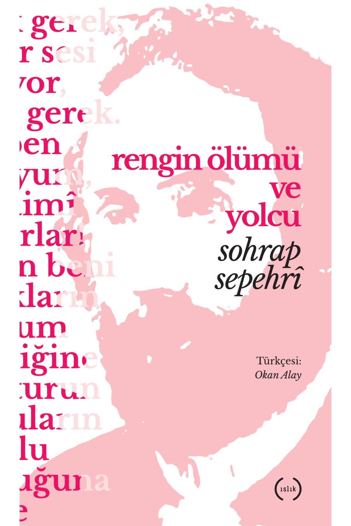 Islık Yayınları Rengin Ölümü ve Yolcu