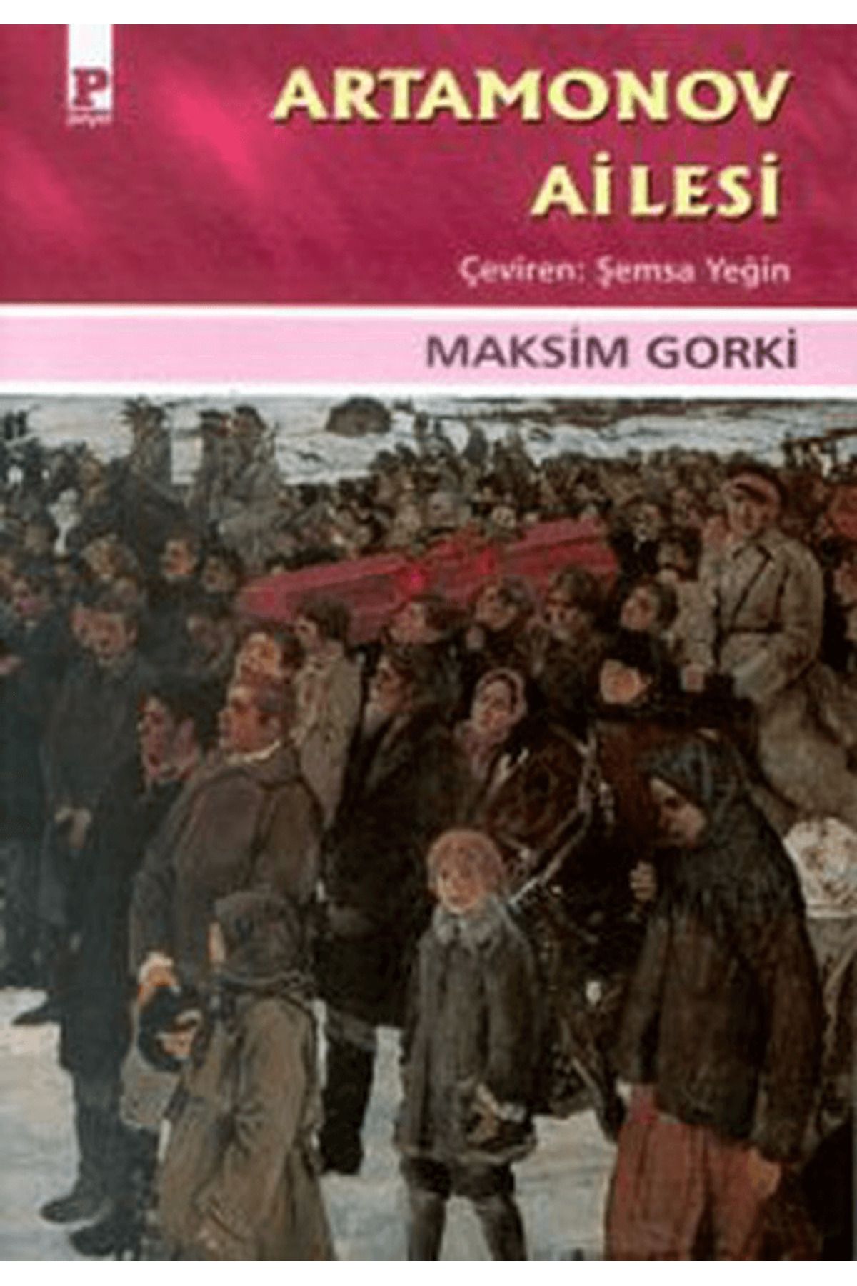Payel Yayınları Artamonov Ailesi
