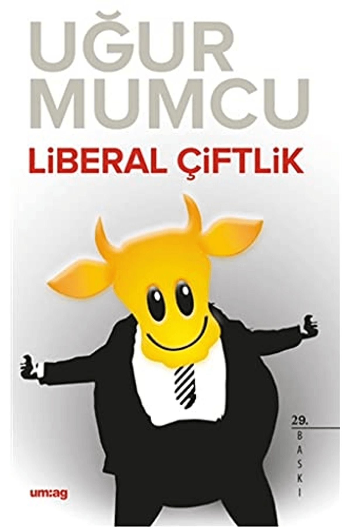 Um:Ag Yayınları Liberal Çiftlik