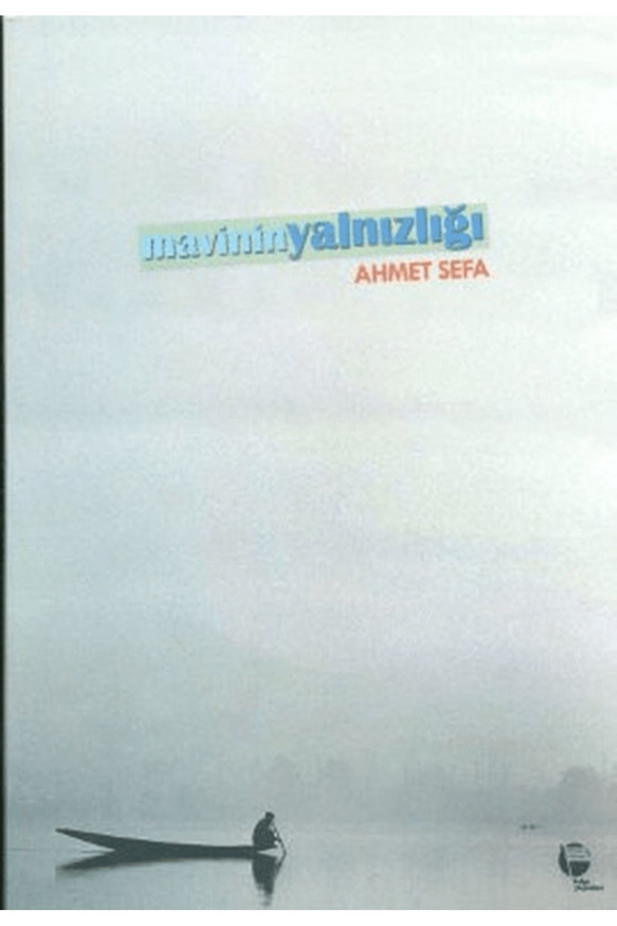 Belge Yayınları Mavinin Yalnızlığı