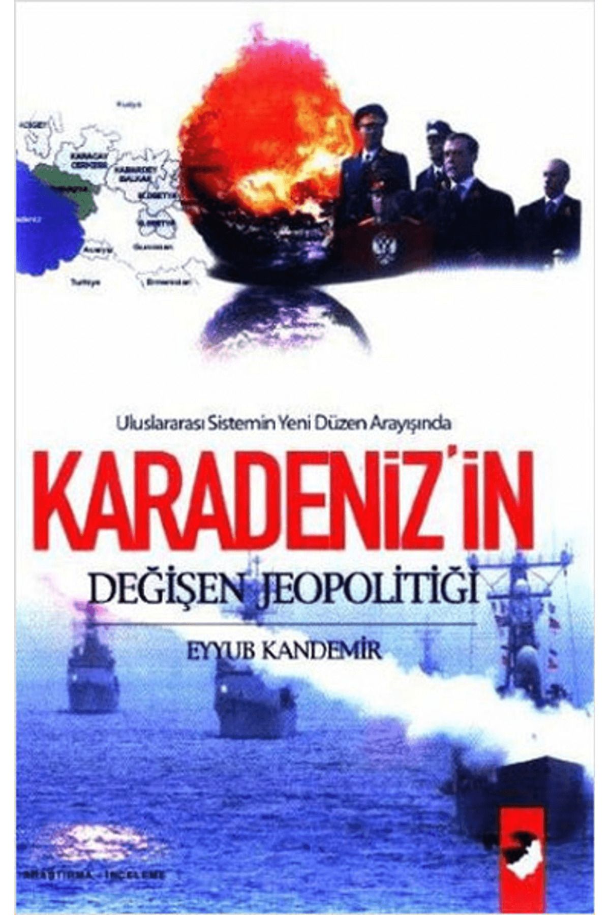 IQ Kültür Sanat Yayıncılık Uluslararası Sistemin Yeni Düzen Arayışında Karadeniz'in Değişen Jeopolitiği