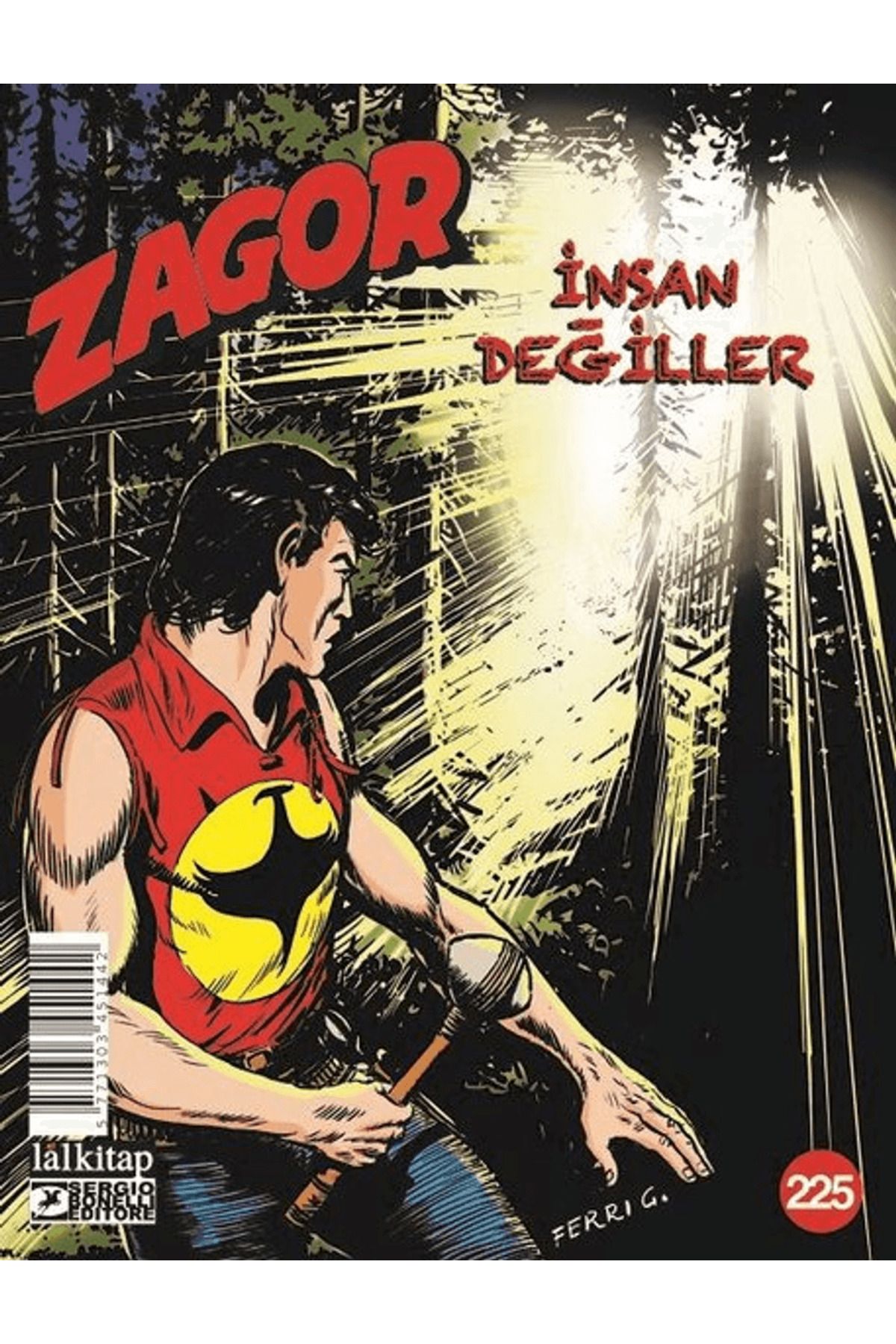 Lal Kitap Zagor Sayı: 225 - İnsan Değiller