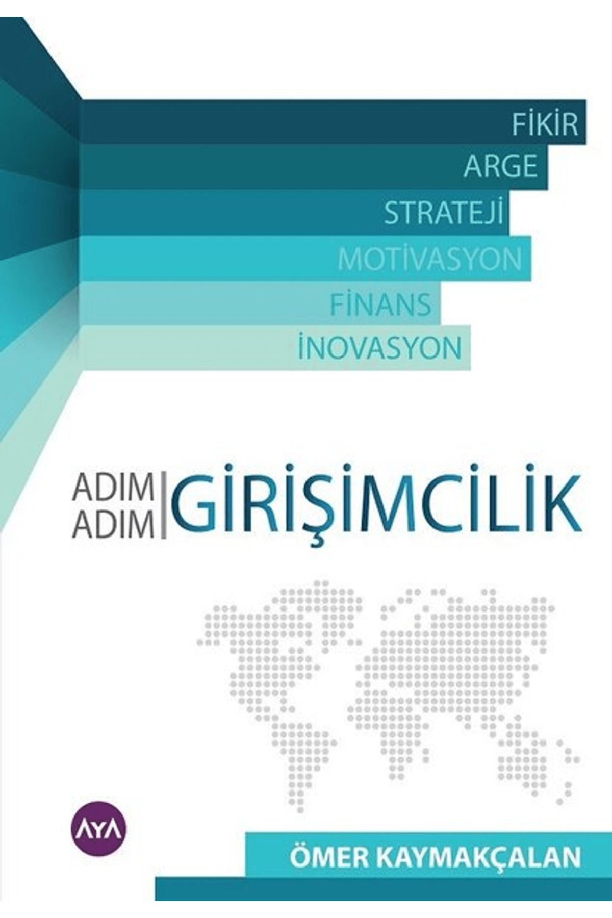 Aya Kitap Adım Adım Girişimcilik