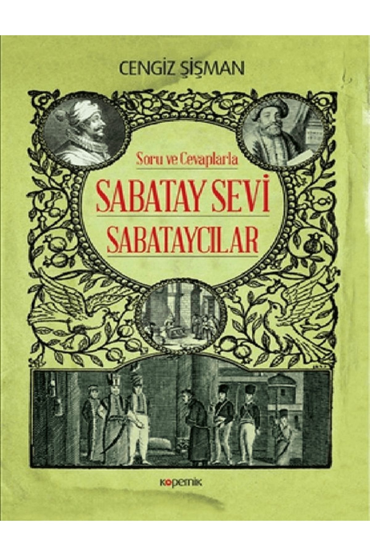 Kopernik Kitap Soru ve Cevaplarla Sabatay Sevi - Sabataycılar