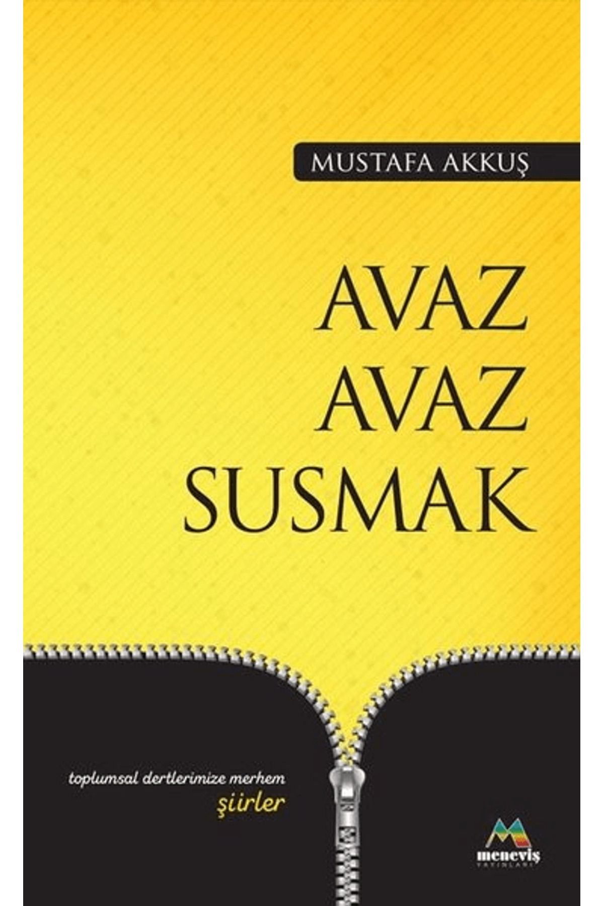 Meneviş Yayınları Avaz Avaz Susmak