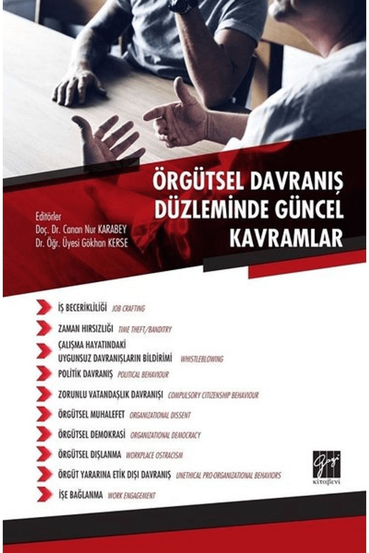 Gazi Kitabevi Örgütsel Davranış Düzleminde Güncel Kavramlar