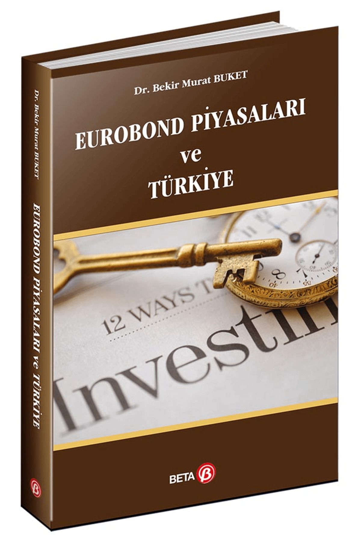 Beta Yayınevi Eurobond Piyasaları ve Türkiye