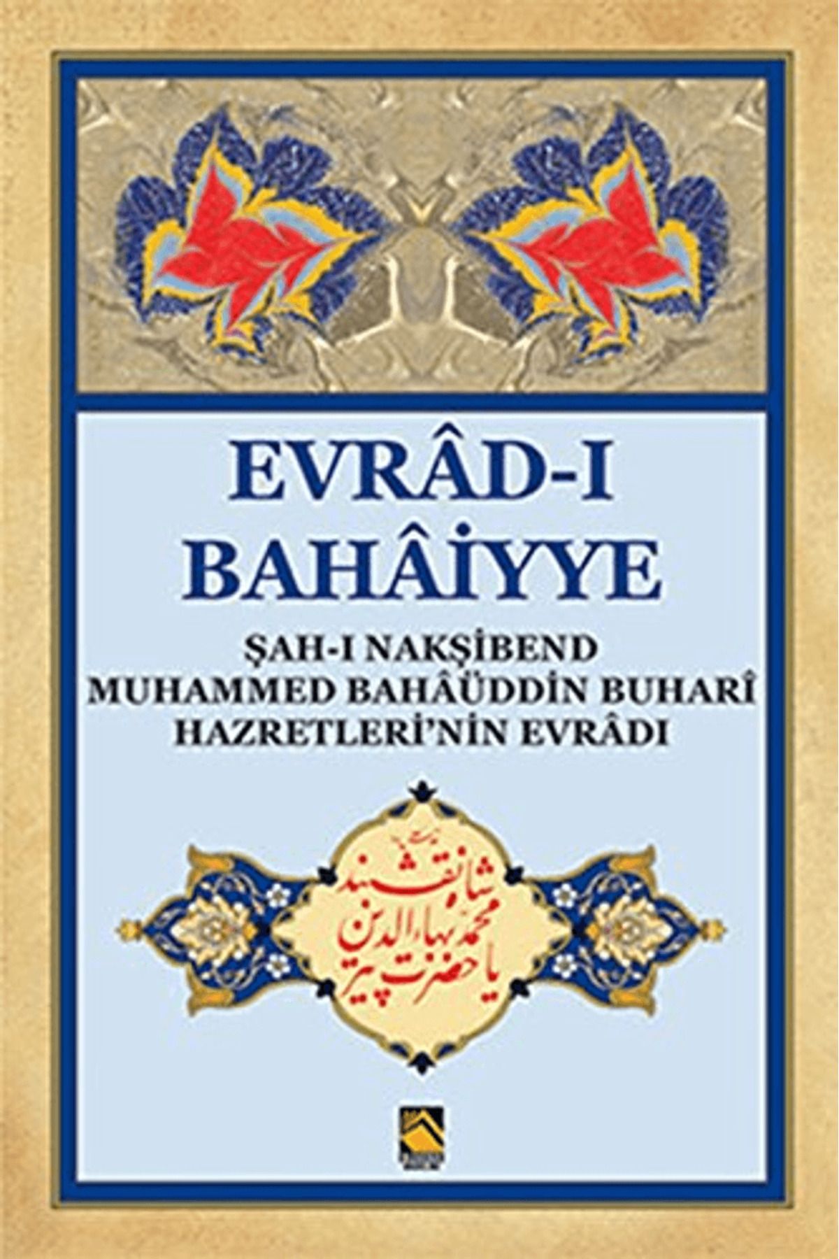Buhara Yayınları Evrad-ı Bahaiyye (Dergi Boy )