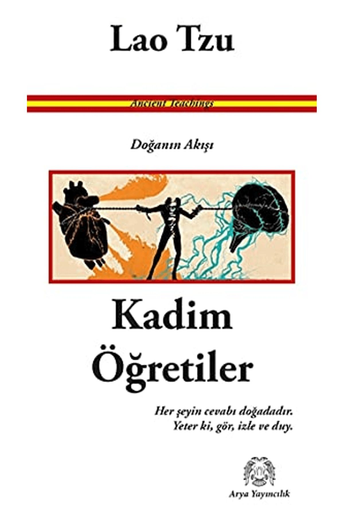 Arya Yayıncılık Kadim Öğretiler - Doğanın Akışı