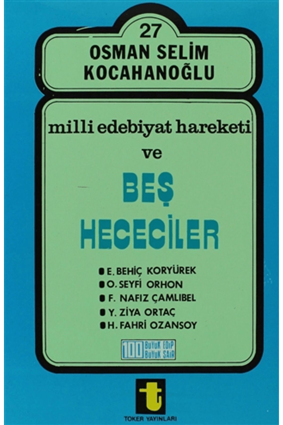 Toker Yayınları Milli Edebiyat Hareketi ve Beş Hececiler