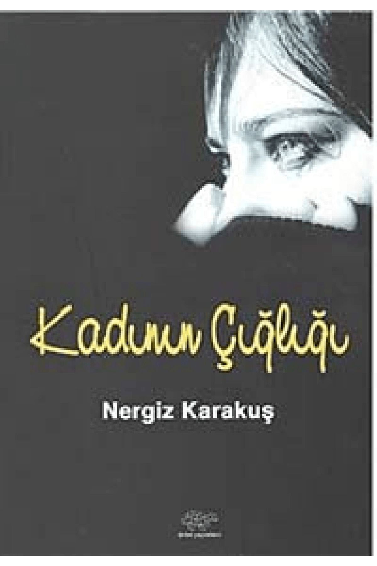 Ürün Yayınları Kadının Çığlığı