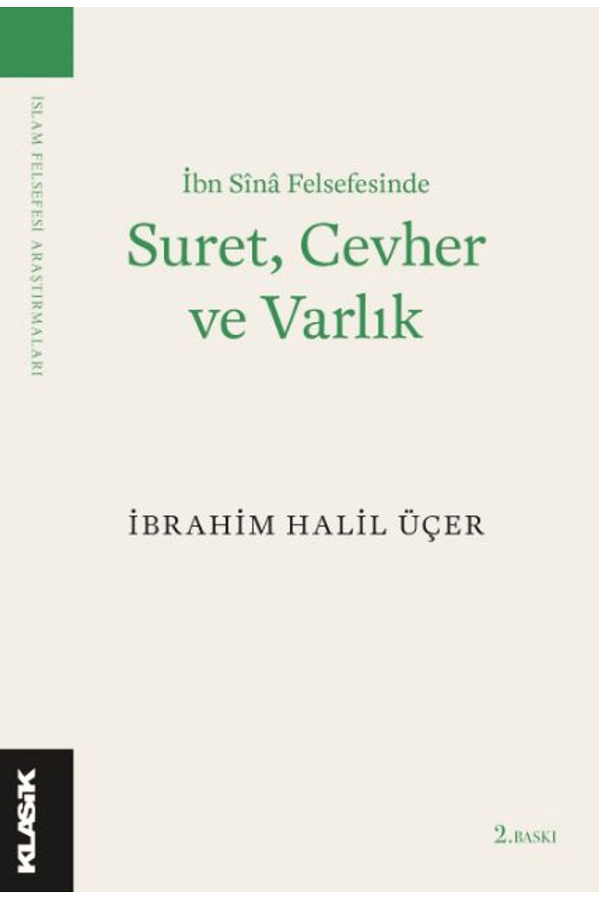 Klasik Yayınları Suret Cevher ve Varlık