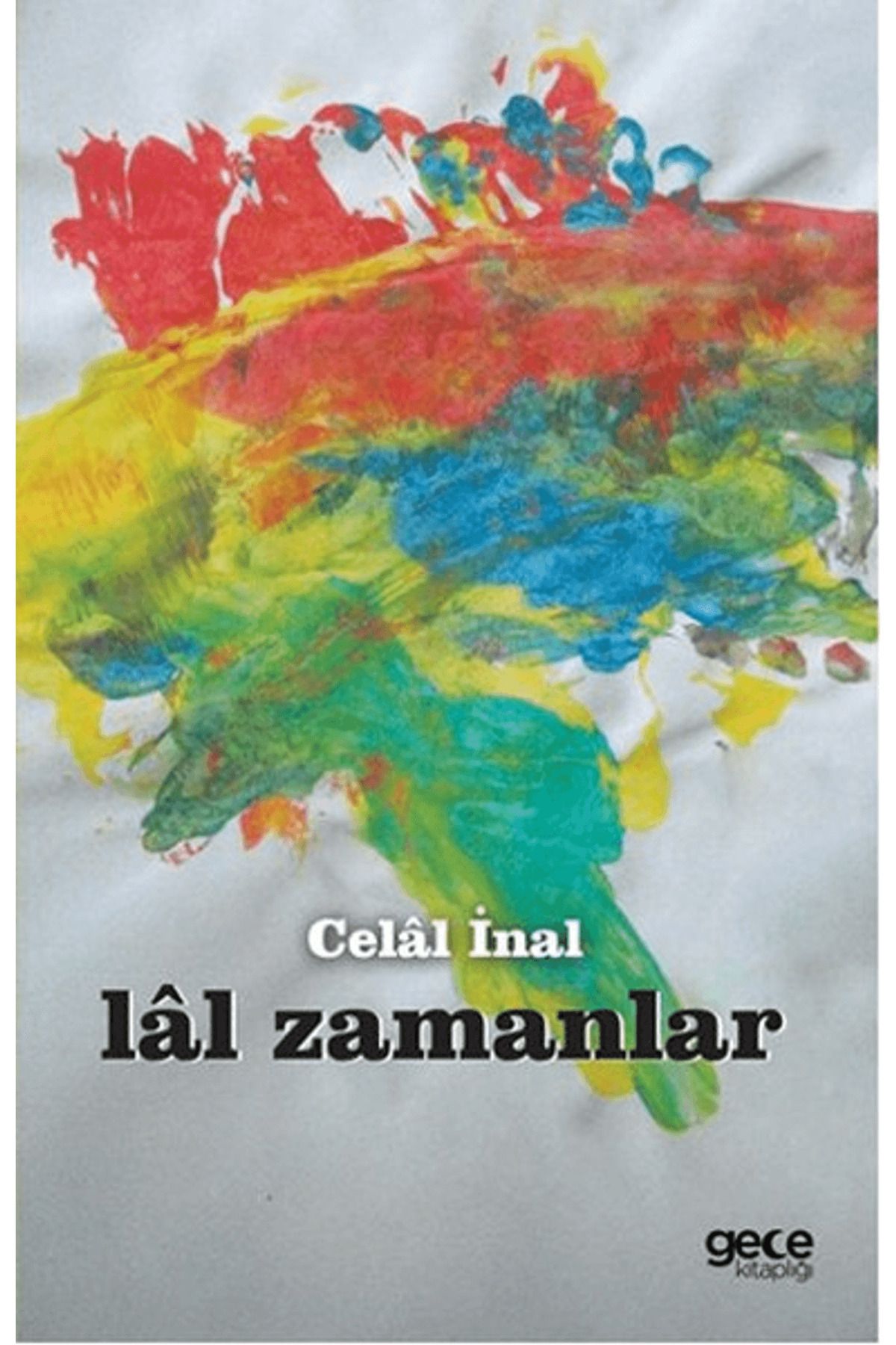 Gece Kitaplığı Lal Zamanlar