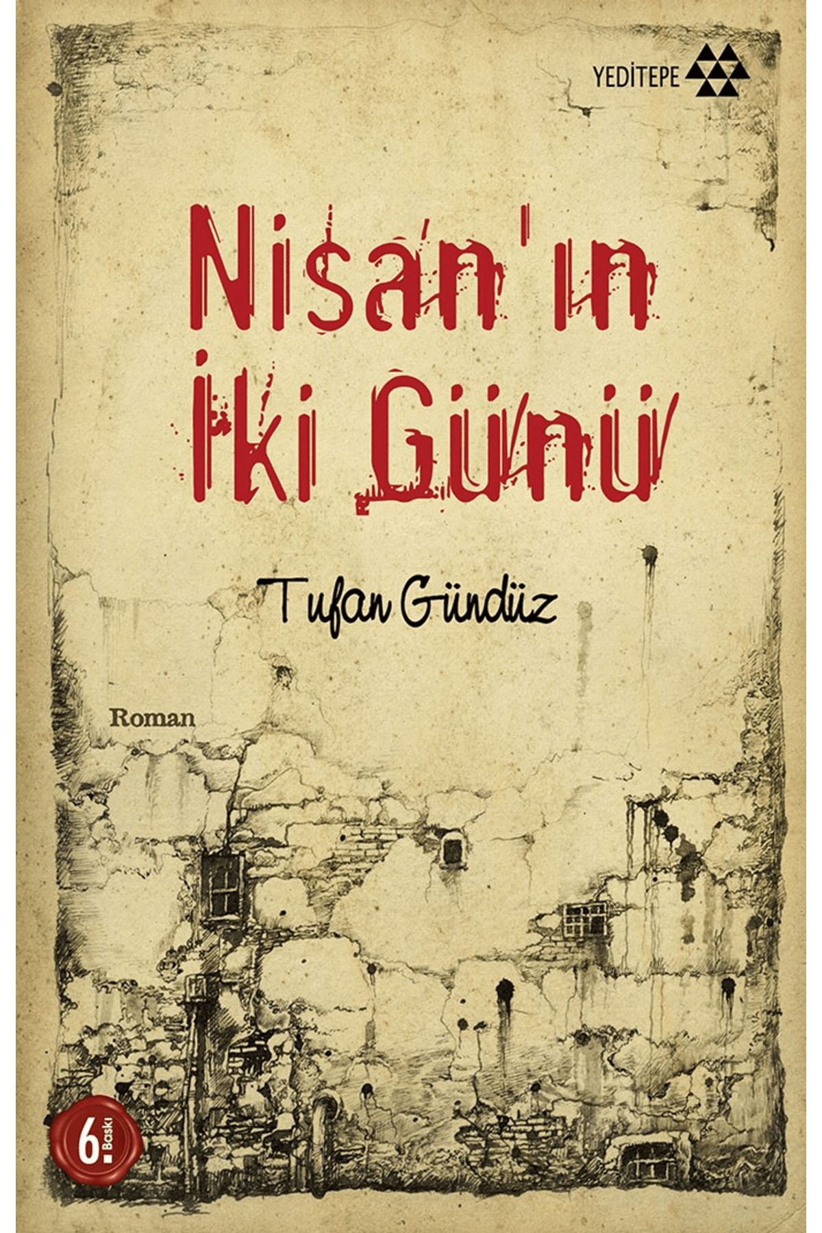 Yeditepe Yayınevi Nisan'ın İki Günü