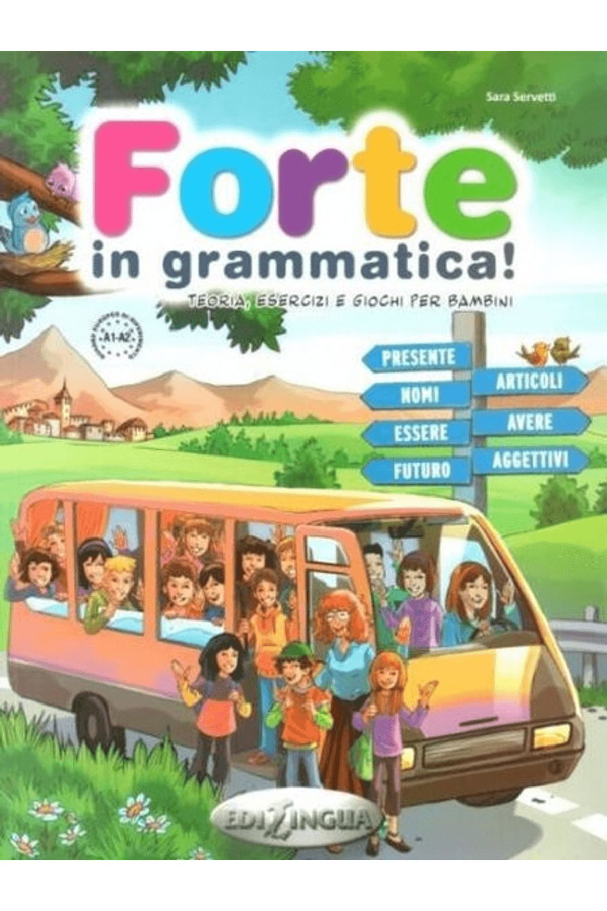 Edilingua Forte in Grammatica! A1-A2