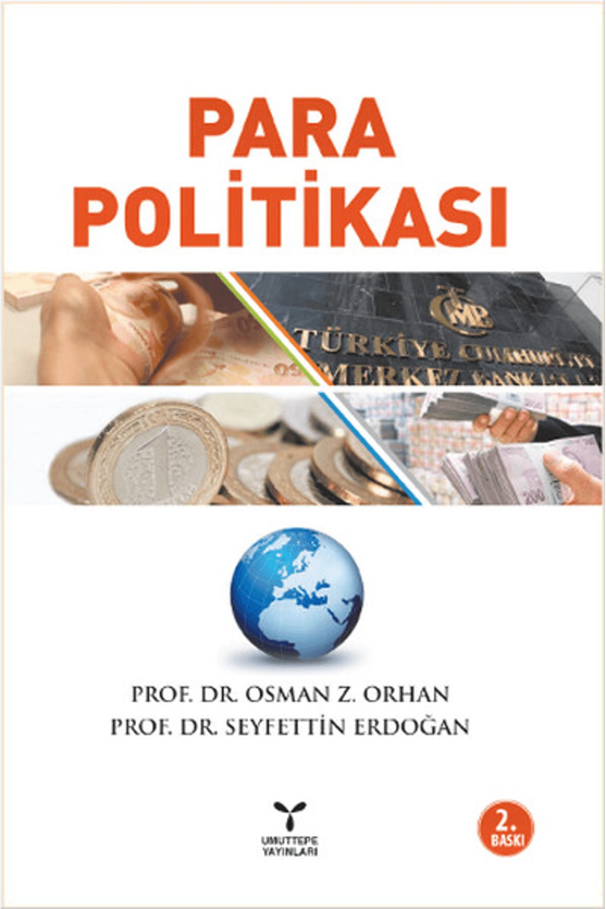 Umuttepe Yayınları Para Politikası