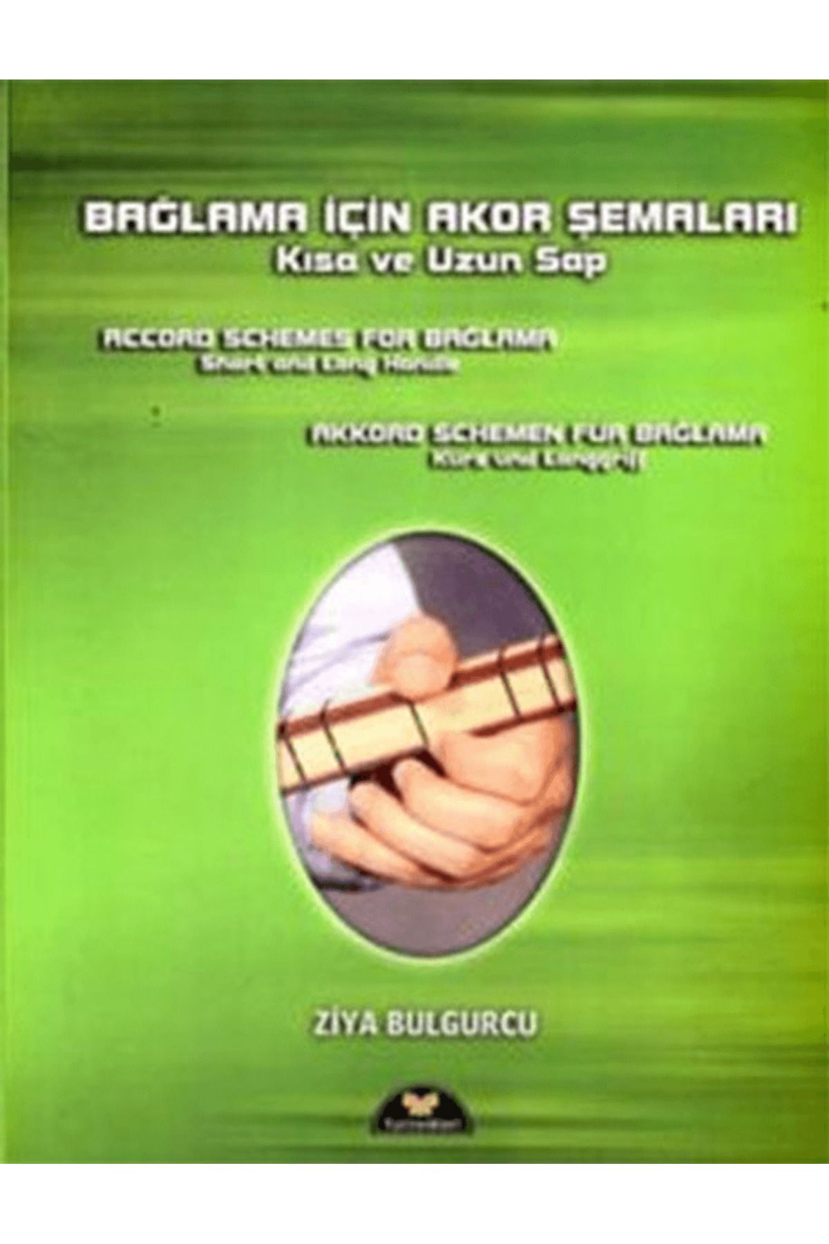 Yurtrenkleri Yayınevi Bağlama İçin Akor Şemaları - Accord Schemes For Bağlama - Akkord Schemen Fur Bağlama