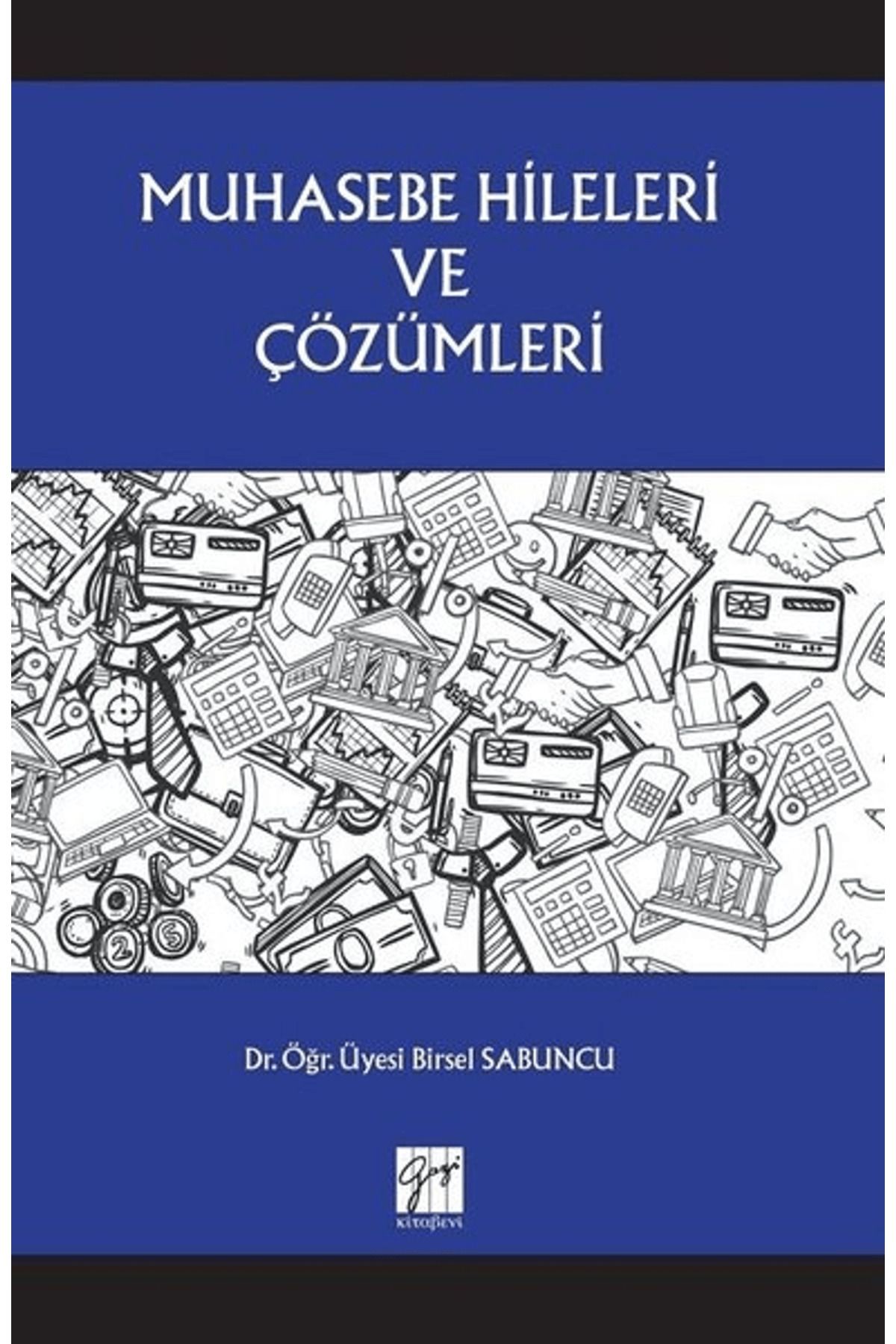 Gazi Kitabevi Muhasebe Hileleri ve Çözümleri
