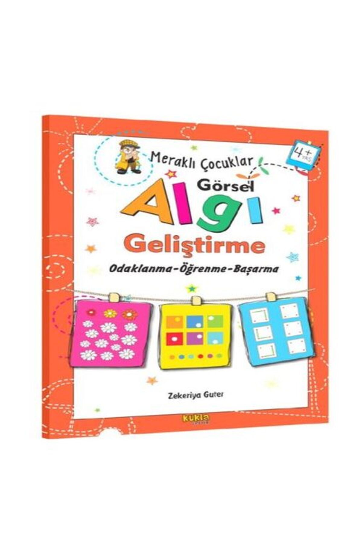 Kukla Yayınları Meraklı Çocuklar Görsel Algı Geliştirme 4Yaş